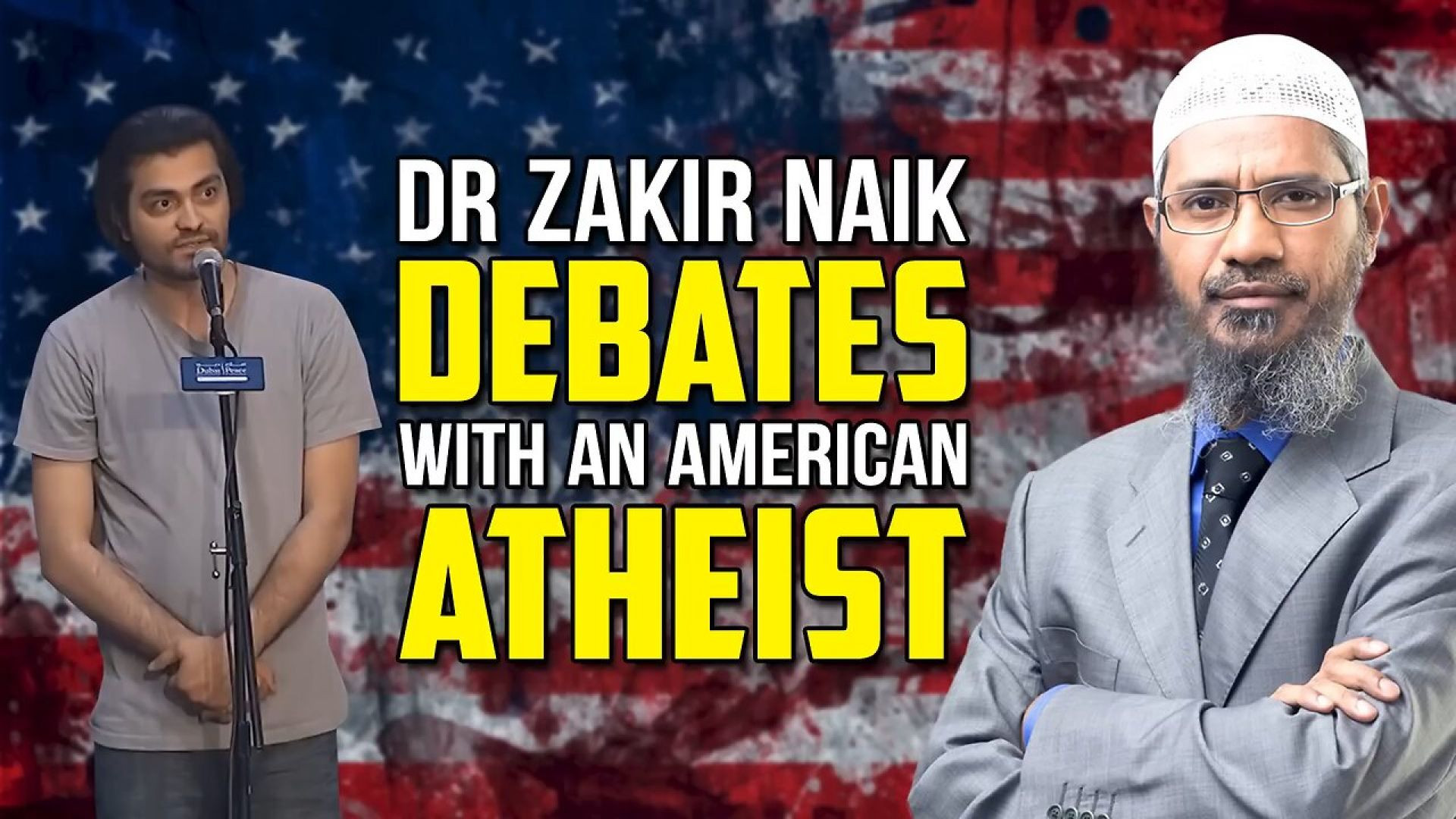 Dr Zakir Naik Debates with an American Atheist